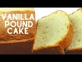 Vanilla Pound Cake Recipe From Scratch