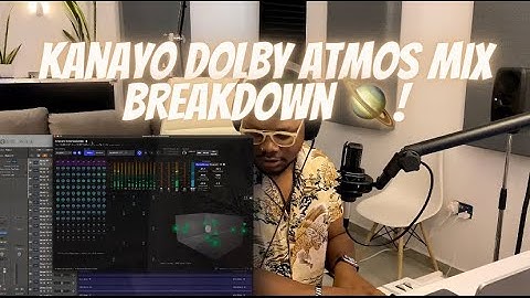 Kanayo Dolby Atmos mix breakdown Part 1 | Logic Pro X