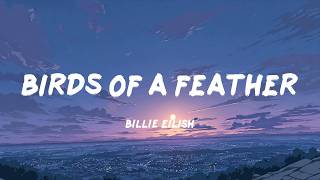 BIRDS OF A FEATHER - Billie Eilish (Lyrics) screenshot 5