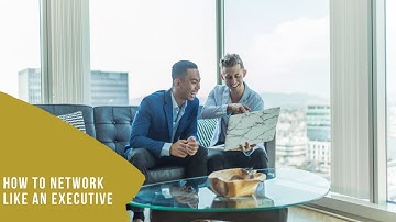 How to network like an executive