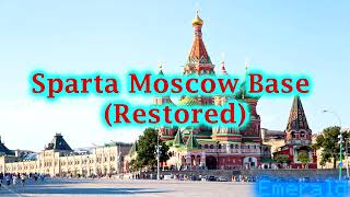 (Reupload) (Restored) Sparta Moscow Base