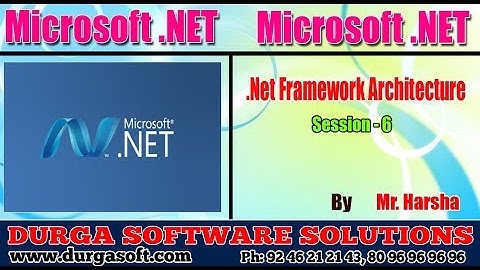 .Net Tutorial||C#.Net Session - 6||.Net Framework Architecture||by Harsha