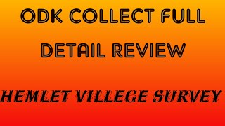 ODK COLLECT FULL DETAIL REVIEW || Full information||RTDC Baseline Hemlet Village Survey screenshot 1