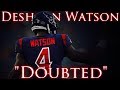 Deshaun Watson ||"Doubted"|| 2017 Highlights ᴴᴰ