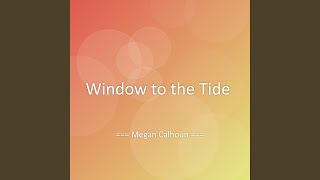 Window to the Tide