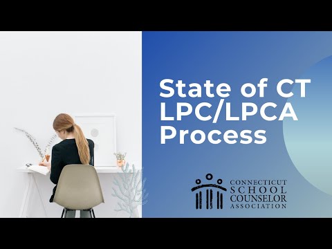State of CT LPC/LPCA Process