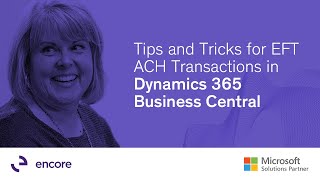 Tips and Tricks for EFT ACH Transactions in Dynamics 365 Business Central