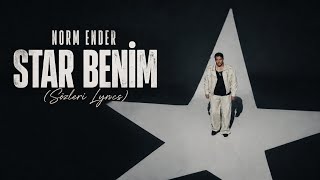 Norm Ender - Star Benim (Sözleri Lyrcs)
