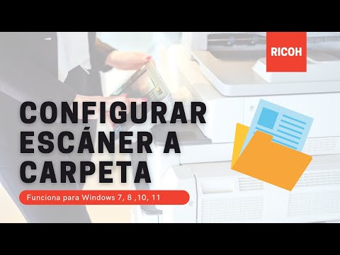 Cómo Configurar Escáner Ricoh a Carpeta en Windows 11