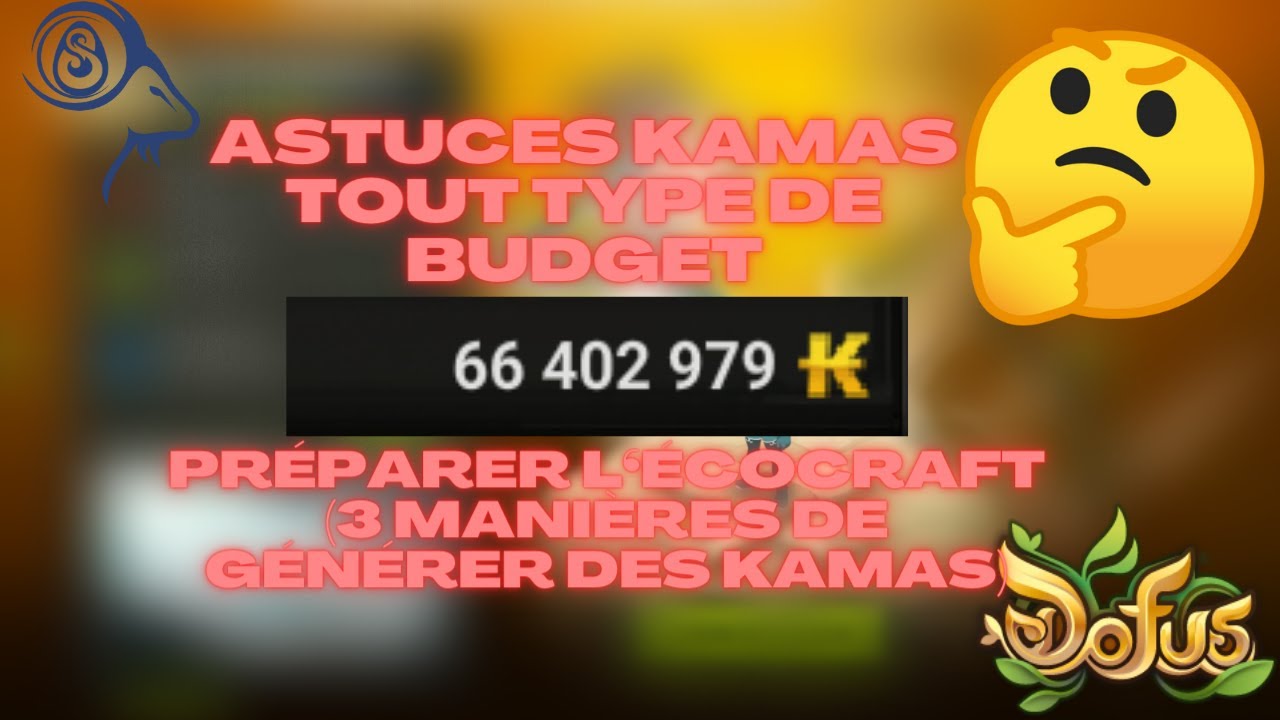 DEVENIR RICHE GRÂCE À L'ECOCRAFT DE VENDREDI (3 ASTUCES KAMAS POUR TOUS LES BUDGETS)