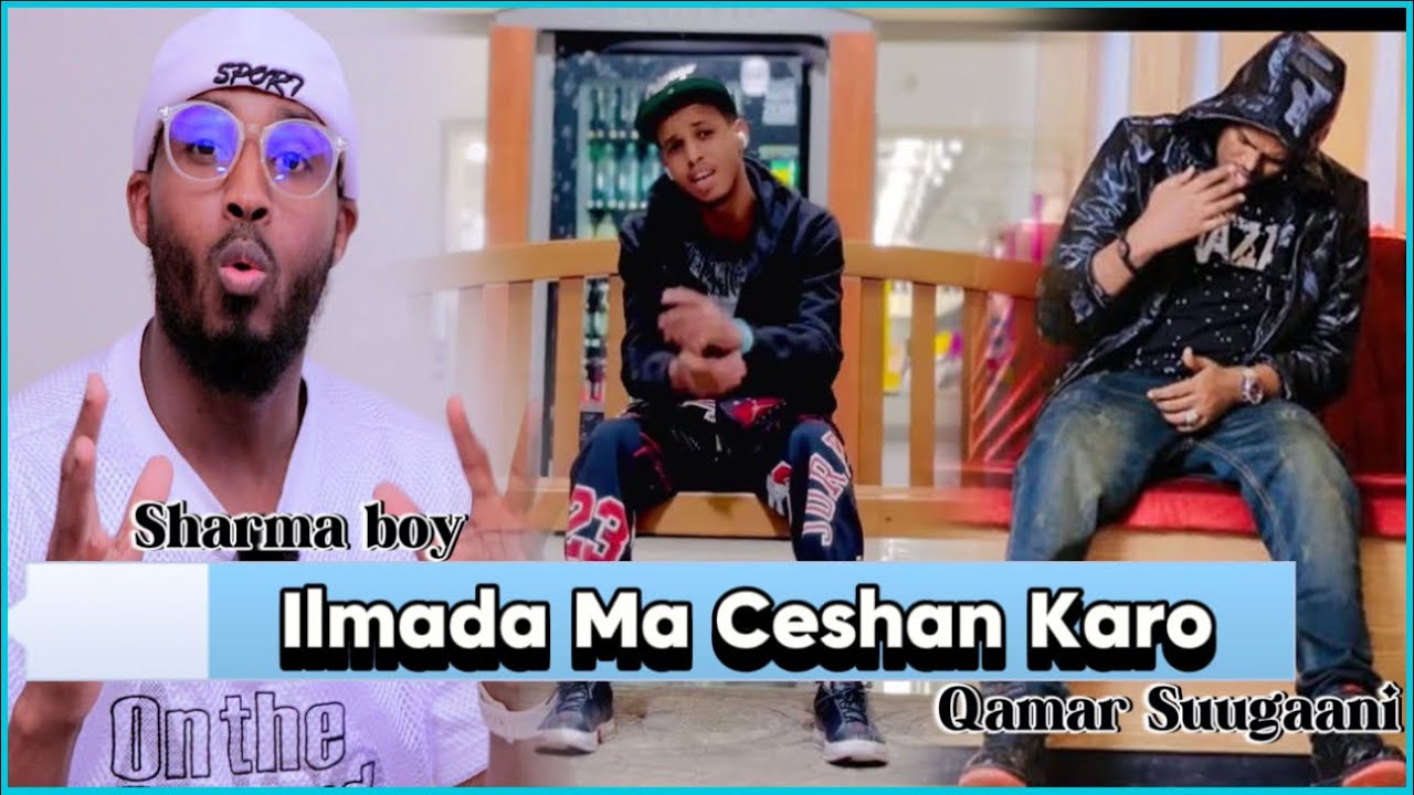 Sharma Boy Ft Qamar Suugaani / Ilmada Macelinkaro (official video Reaction By Faatax HD