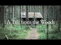 A tale from the woods  full documentary