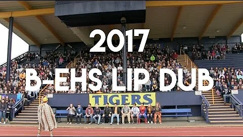 2017 B-EHS Lip Dub (Official Video)