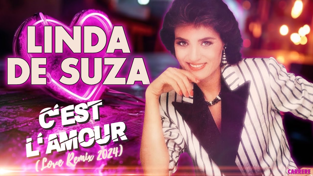 [1984] Linda de Suza / C'est l'amour [Love Remix 2024]
