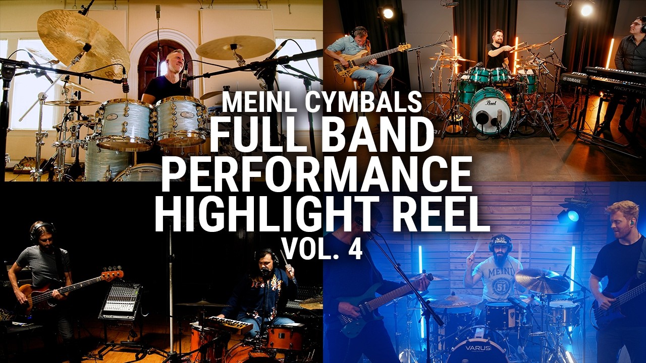 Meinl Cymbals - Full Band Performances Highlight Reel - Volume 4