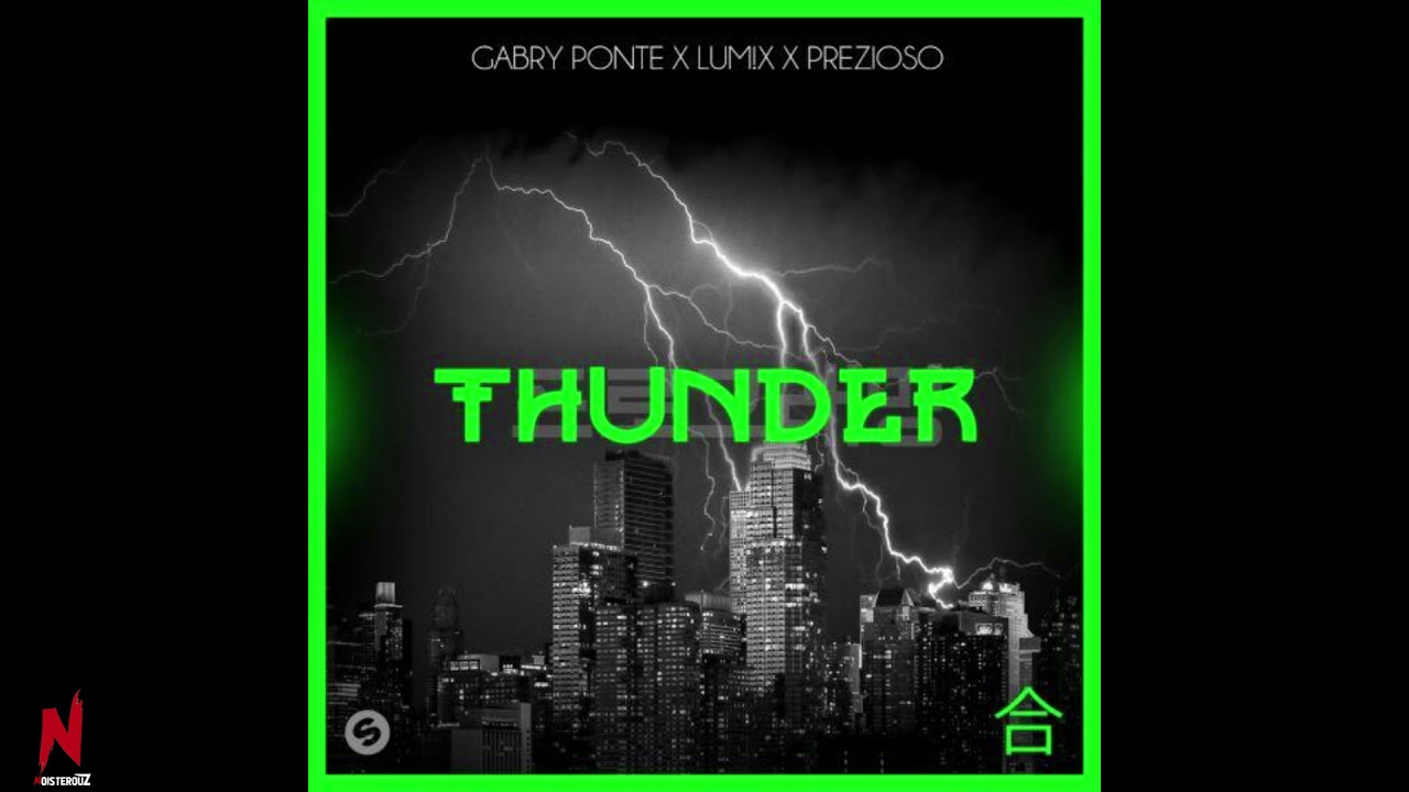 [Hardstyle] ◉ Gabry Ponte x LUM!X x Prezioso - Thunder (Noisterouz Remix)