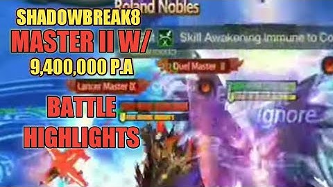 MASTER II 6.3M BP BATTLE HIGHLIGHTS SHADOWBREAK8 MU ORIGIN 2
