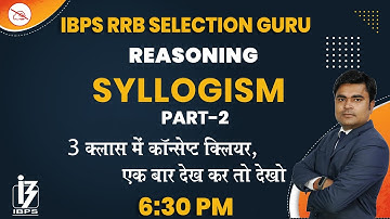 Reasoning | IBPS RRB Selection Guru | By D K Dhiraj Mahendras | Important for Exam | 6:30 pm