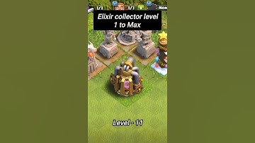 ELIXIR COLLECTOR LEVEL 1 TO MAX UPGRADE IN COC #tranding #shortvideo #clashofclans