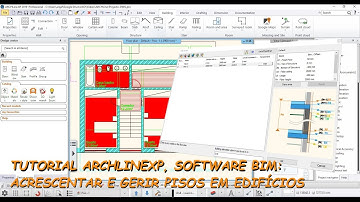 Tutorial ARCHLineXP Software BIM: Criar e Fazer a Gestão de Pisos num Edifício
