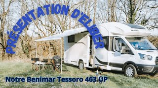 Présentation de notre Camping Car Benimar Tessoro 463 UP