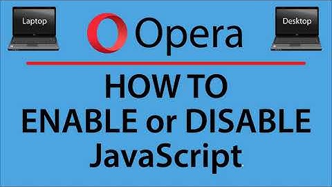 How To Enable Or Disable JavaScript On The Opera Web Browser | PC |   👍