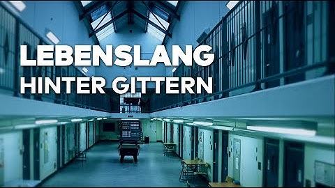 Lebenslang hinter Gittern - HD Doku | Knast Doku