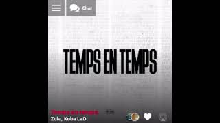 Zola, Koba LaD - Temps En Temps (Version Skyrock)