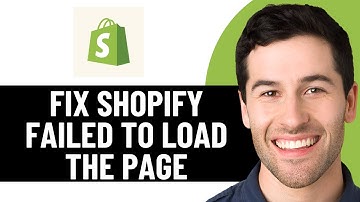 HOW TO FIX SHOPIFY FAILED TO LOAD THE PAGE 2025! (EASY FIX)