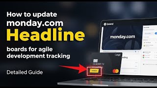 How to update monday.com boards for agile development tracking - Detailed Guide Wealth
