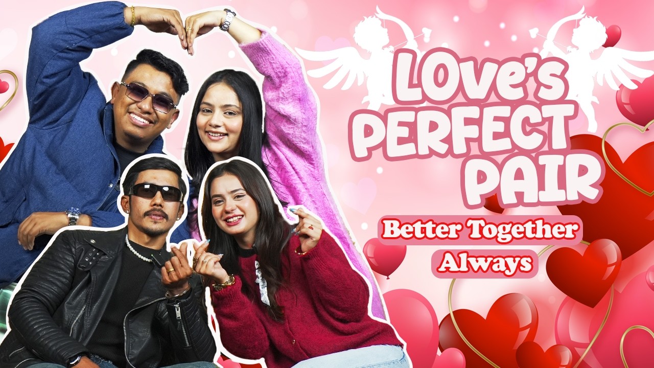 |  VALENTINES SPECIAL ft. Vyoma & Sweta Mishra | Brijesh Shrestha & Kusum Shrestha |