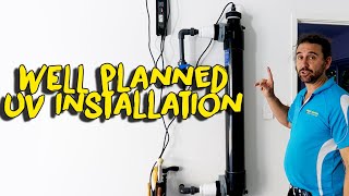 Well Planned UV Installation