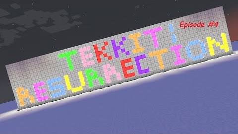 Tekkit Resurrection SMP #4: Mason Dies a Few Times