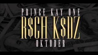 Prince kay one- Mittelfinger Rich Kidz