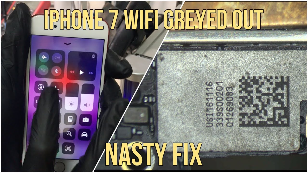 iPhone 7 Wifi Greyed Out Repair (Wifi-bluetooth Not Working) - YouTube.