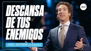 Descansa de tus enemigos | Joel Osteen by Joel Osteen - En Español 82,692 views 1 month ago 28 minutes