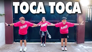 TOCA TOCA (TIKTOK VIRAL) Dance Trends l Dance Fitness l Zumba l BMD Crew