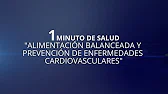 1 minuto de salud. Alimentación balanceada y prevención de enfermedades cardiovasculares