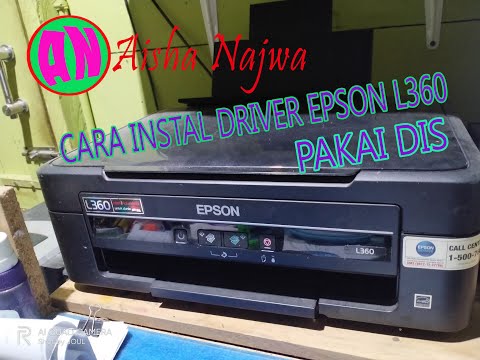 CARA INSTAL DRIVER EPSON L360 Pakai DVD