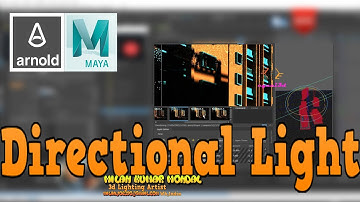 Maya Arnold Lighting For  Beginner  Complete Guide  02 Everything About Directional Light