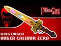 King-Ohger DX OHGER CALIBUR ZERO: EmGo&#39;s Super Sentai Reviews N&#39; Stuff
