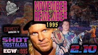 SHOT OF NOSTALGIA #2.10: ECW 1995 | NOVEMBER TO REMEMBER | FIRE CONTROVERSY, WHIPWRECK (c) v. AUSTIN