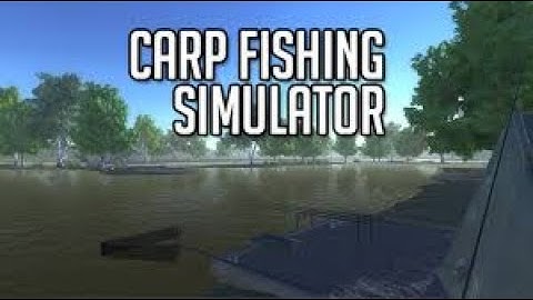 Carp Fishing Simulator, Review, Gameplay My Thoughts