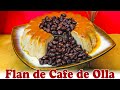Flan de Cafe de Olla