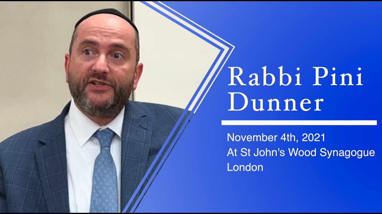 Rabbi Pini Dunner at St. Johns Wood Synagogue YouTube