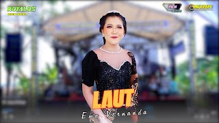 ROYALOS MUSIC-LAUT-EMA VERNANDA-KHITAN KELVINO AZKA ANDI PRATAMA-EMA VERNANDA PUNYA GAWE