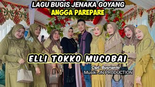 Lagu Bugis Jenaka Goyang Terbaru •  ELLI TOKKO MUCOBAI • ANGGA PAREPARE ( MUSIK VIDEO)