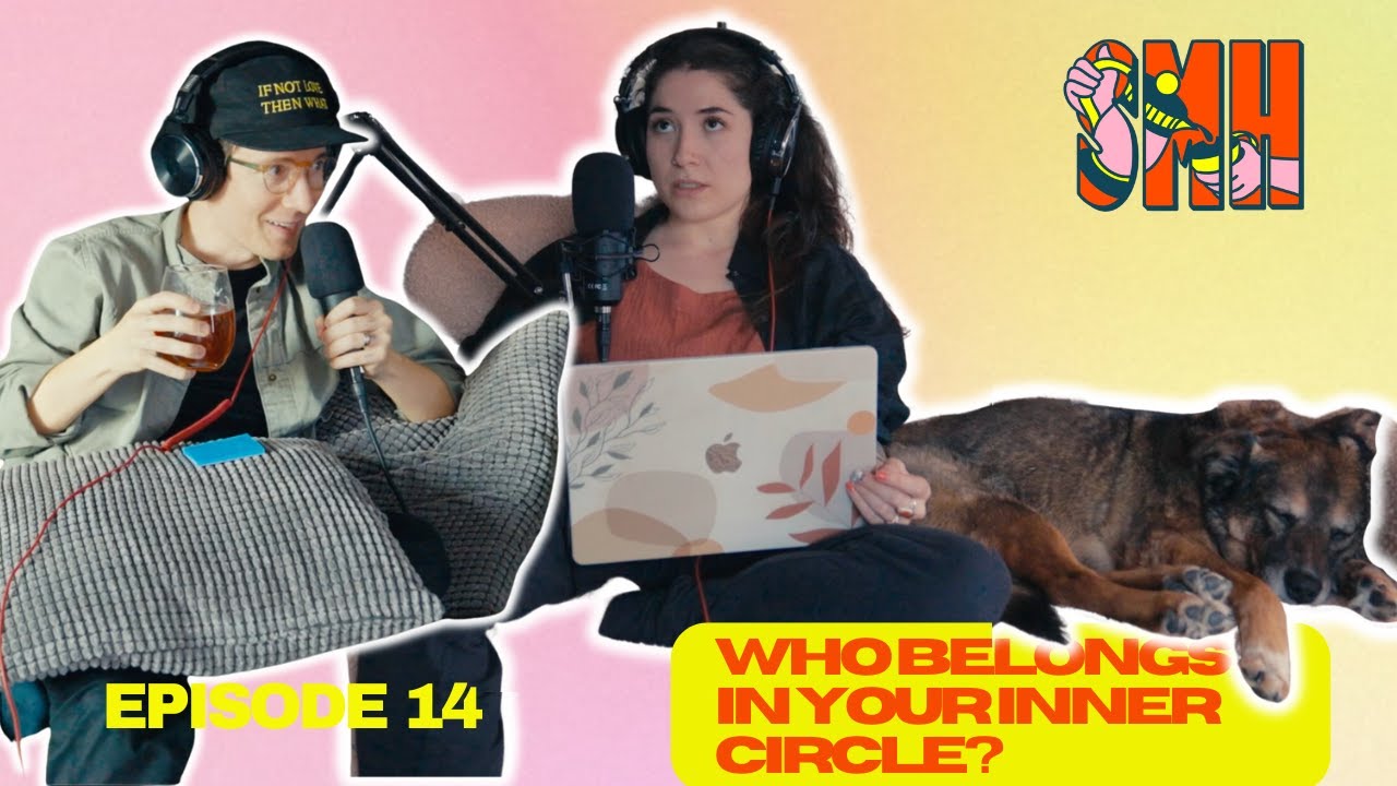 Navigating Your Inner Circle and How to Choose Your Tribe Wisely | Episode 14