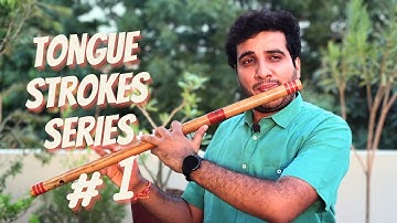 Learn Flute / Riyaz Lesson Tongue Strokes/Session 1 | Chinmay Gaur