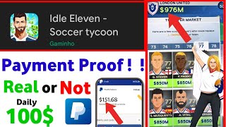 idle eleven - soccer tycoon game review | idle eleven - soccer tycoon game payment proof | 100$ | screenshot 1